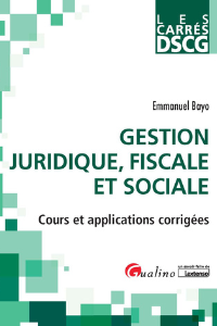 Carrés DSCG 1 - Gestion Juridique, Fiscale Et Sociale (2020-2021 ...