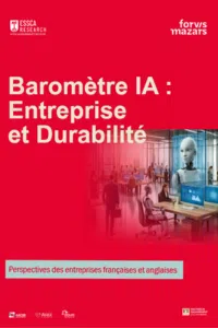 Couverture du baromètre IA : Entreprise et durabilité - Perspectives des entreprises françaises et anglaises par l'Institut "AI for Sustainability" de l'ESSCA et Forvis Mazars France