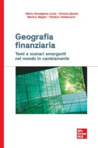 Couverture du livre "Geografia Finanziaria" par Maria Giuseppina Lucia, Simona Epasto, Monica Maglio et  Stefano Valdemarin 