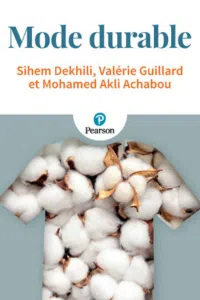 Couverture du livre "Mode durable" par Sihem Dekhili, Valérie Guillard, Mohamed Akli Achabou, paru en août 2024 chez Pearson.  