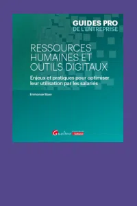 Ouvrage "Ressources humaines et outils digitaux - Enjeux et pratiques pour optimiser leur utilisation par les salariés " par Emmanuel Bayo chez Gualino