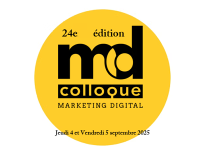 24e édition du colloque marketing digital – 4 et 5 septembre 2025